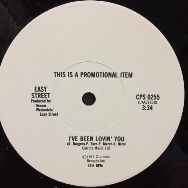Easy Street  - I've Been Lovin' You