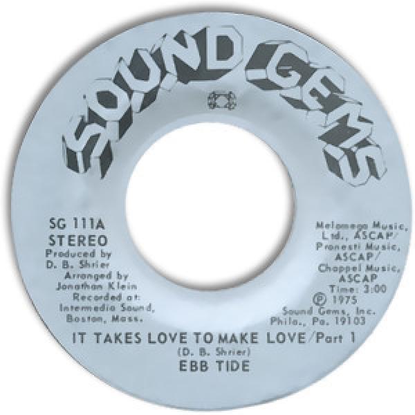 Ebb Tide - It Takes Love To Make Love/Part 1 / It Takes Love To Make Love/Part 2