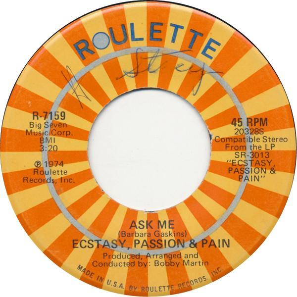Ecstasy, Passion & Pain - Ask Me