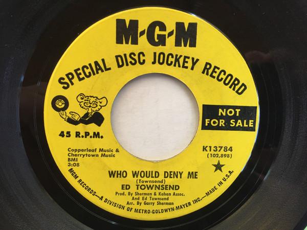 Ed Townsend - Who Would Deny Me