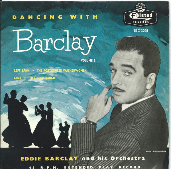 Eddie Barclay Et Son Orchestre - Dancing With Barclay Volume 2