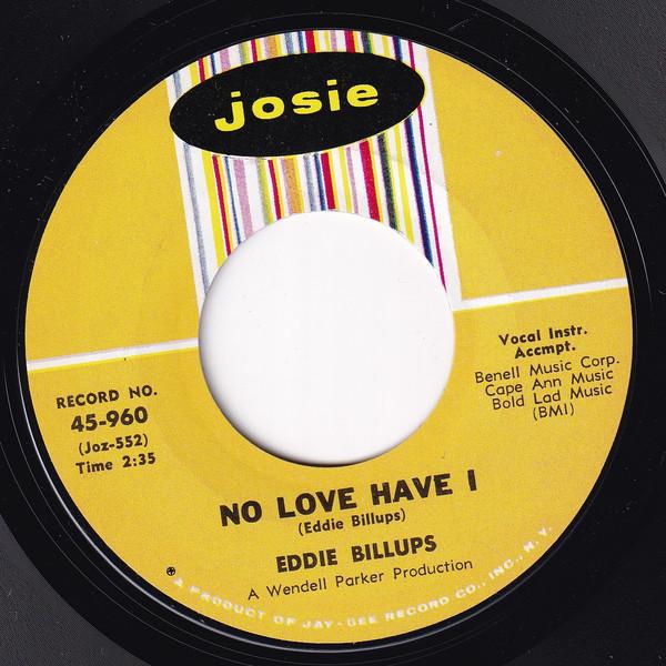 Eddie Billups - No Love Have I / My Girl
