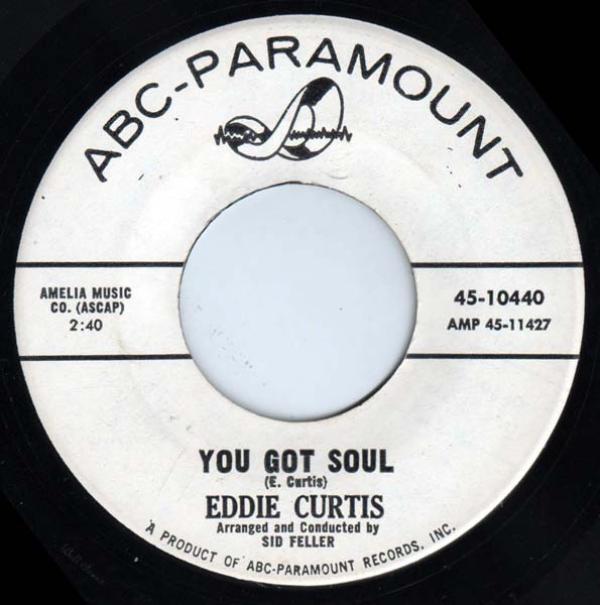 Eddie Curtis - You Got Soul / Cotton Pickin' Peanut Shellin' Hands