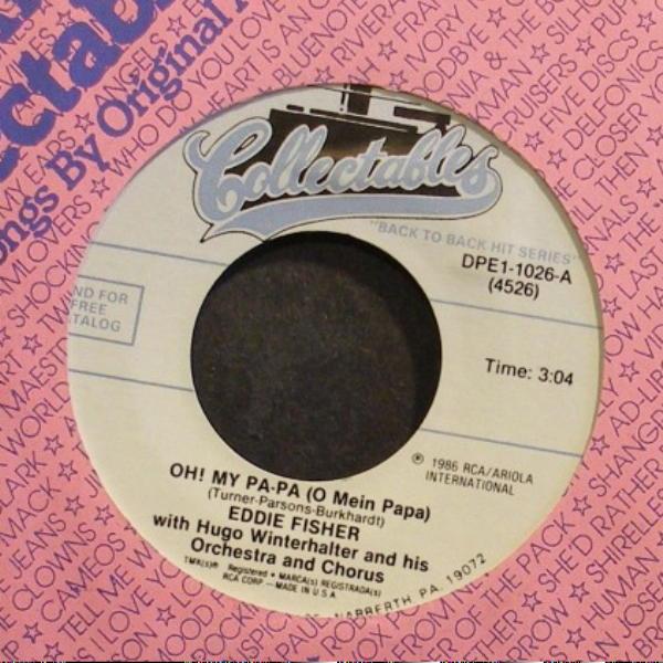 Eddie Fisher - Oh! My Pa-Pa (O Mein Papa) / Anytime