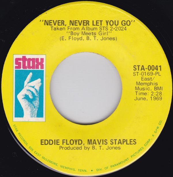 Eddie Floyd, Mavis Staples - Never, Never Let You Go