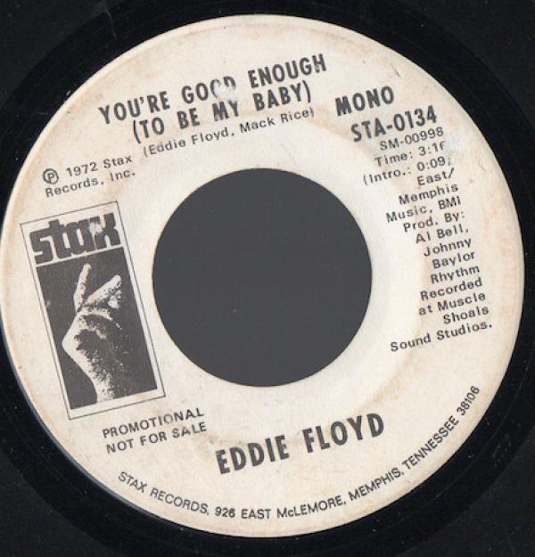 Eddie Floyd - You're Good Enough (To Be My Baby)