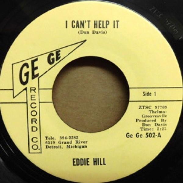 Eddie Hill (2) - I Can't Help It / I Can Hear You Crying