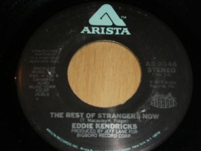 Eddie Kendricks - The Best Of Strangers Now / Don't Underestimate The Power Of Love