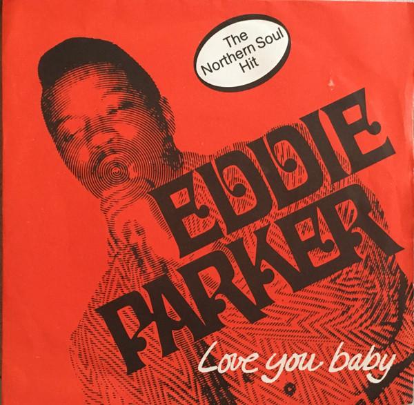 Eddie Parker (2) - Love You Baby