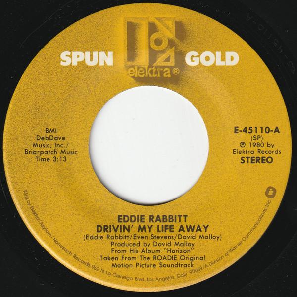 Eddie Rabbitt - Drivin' My Life Away / Two Dollars In The Jukebox