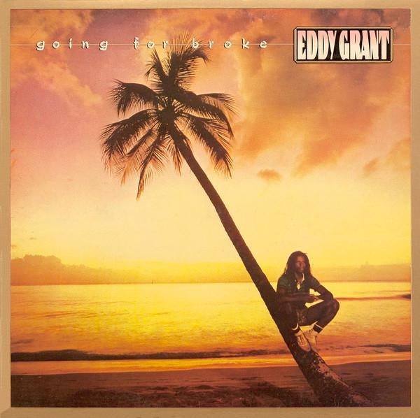 Eddy Grant - Going For Broke