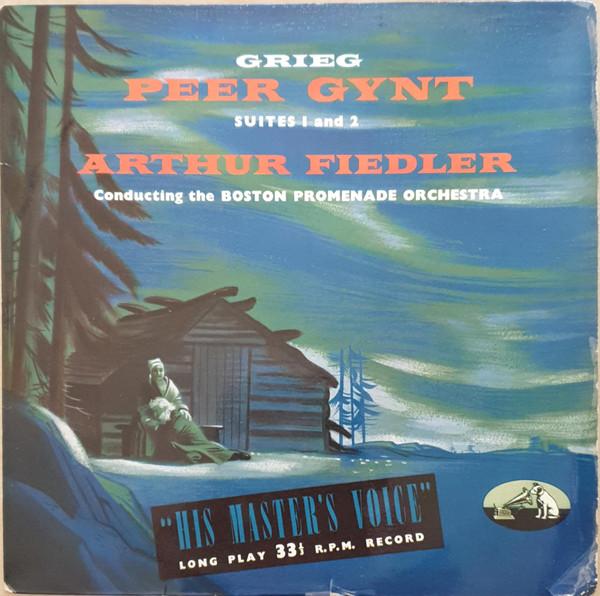 Edvard Grieg, Arthur Fiedler, Boston Promenade Orchestra - Peer Gynt Suites 1 And 2