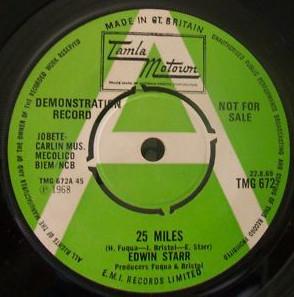 Edwin Starr - 25 Miles / Mighty Good Lovin'