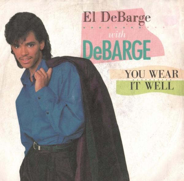 El DeBarge, DeBarge - You Wear It Well / Baby, Won't Cha Come Quick