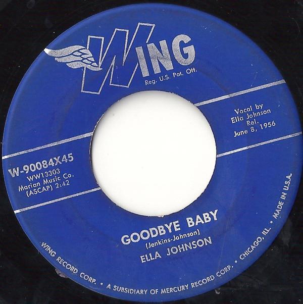 Ella Johnson - Goodbye Baby / I Still Love You