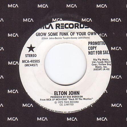 Elton John - Grow Some Funk Of Your Own / I Feel Like A Bullet