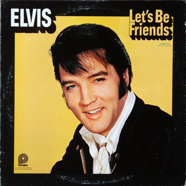 Elvis Presley - Let's Be Friends