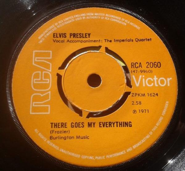 Elvis Presley - There Goes My Everything