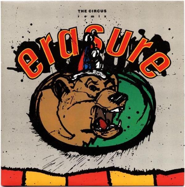 Erasure - The Circus (Remix)