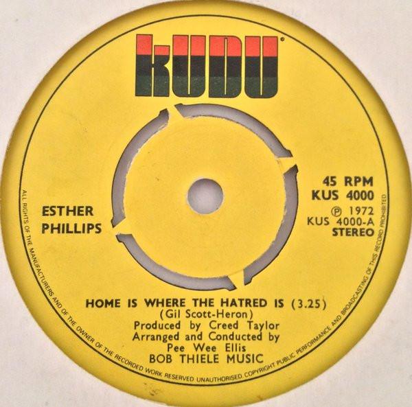 Esther Phillips - Home Is Where The Hatred Is / 'Til My Back Ain't Got No Bone