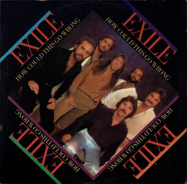 Exile  - How Could This Go Wrong