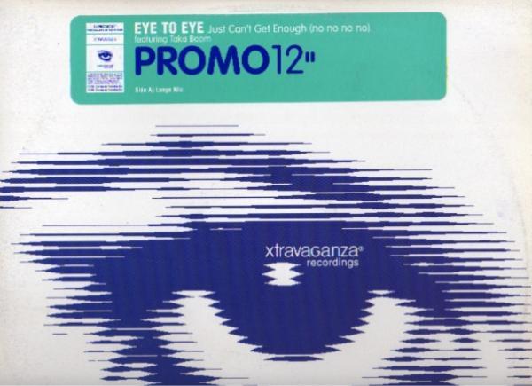 Eye To Eye, Taka Boom - Just Can't Get Enough (No No No No)