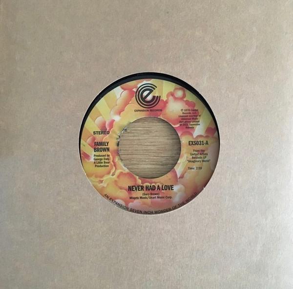 Family Brown - Never Had A Love / Listen