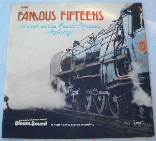  - Famous Fifteens at Work on the South African Railways