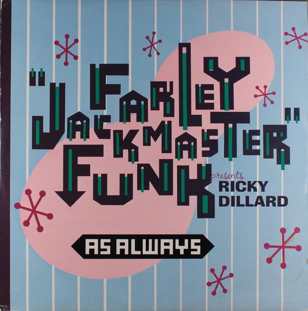 Farley "Jackmaster" Funk, Ricky Dillard - As Always