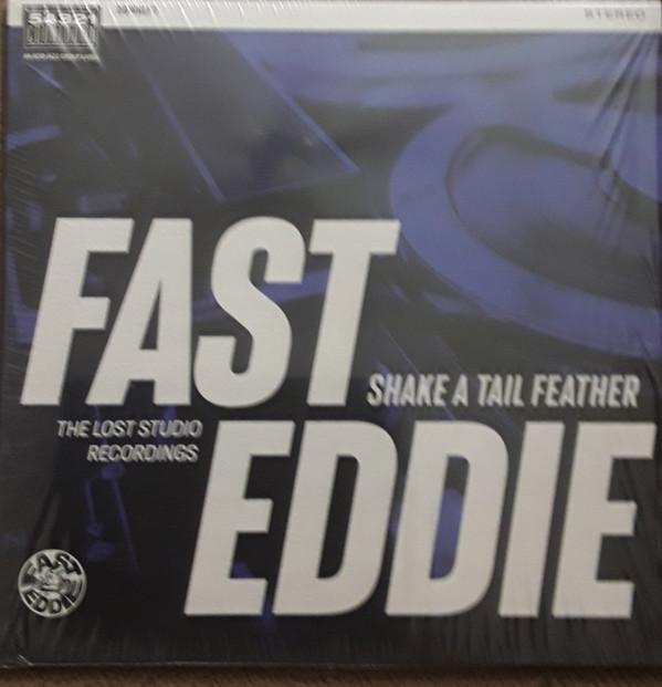 Fast Eddie (2) - Shake A Tail Feather