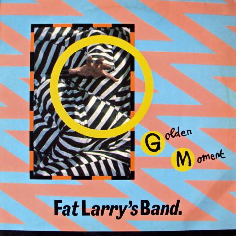 Fat Larry's Band - Golden Moment