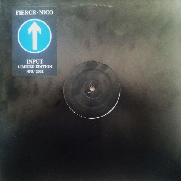 Fierce, Nico  - Input