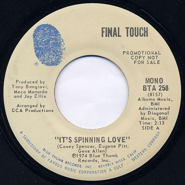 Final Touch  - It's Spinning Love
