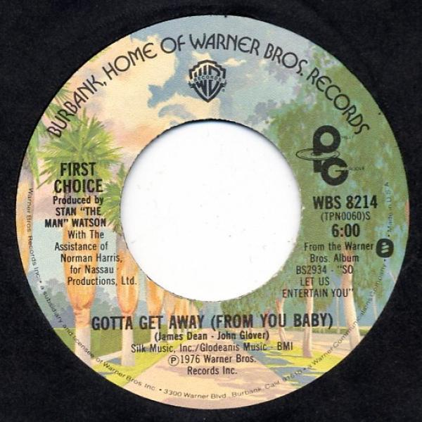 First Choice - Gotta Get Away (From You Baby) / Yes, Maybe No