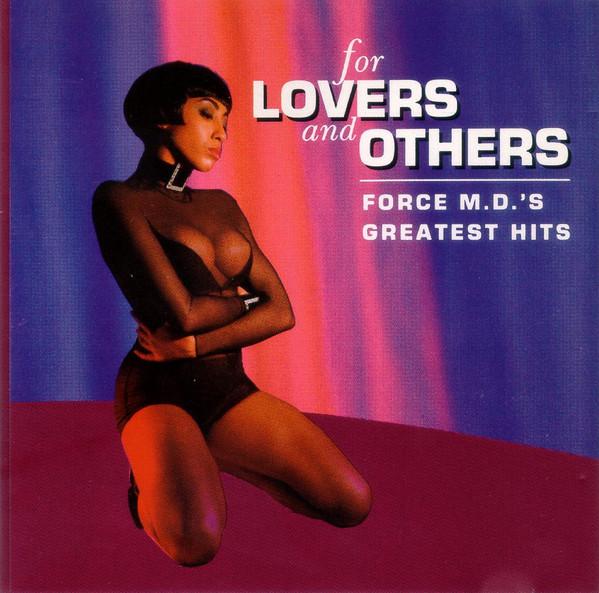 Force MD's - For Lovers And Others: Force M.D.'s Greatest Hits