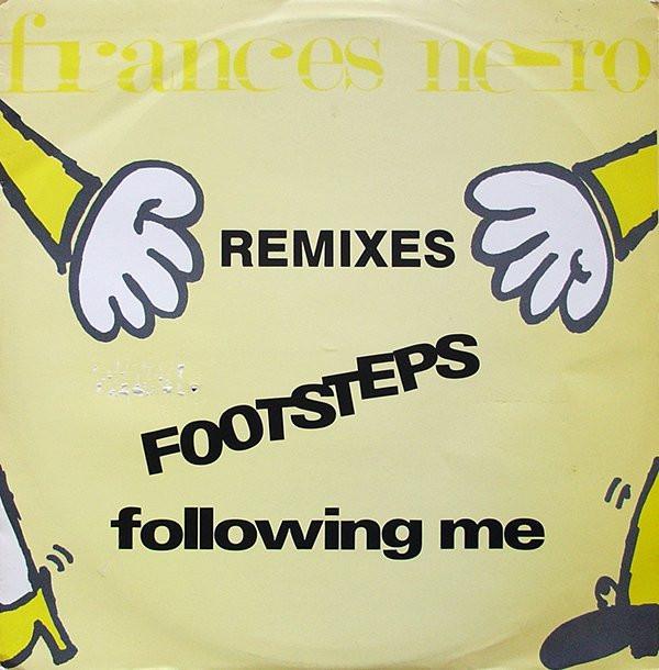 Frances Nero - Footsteps Following Me (Remixes)