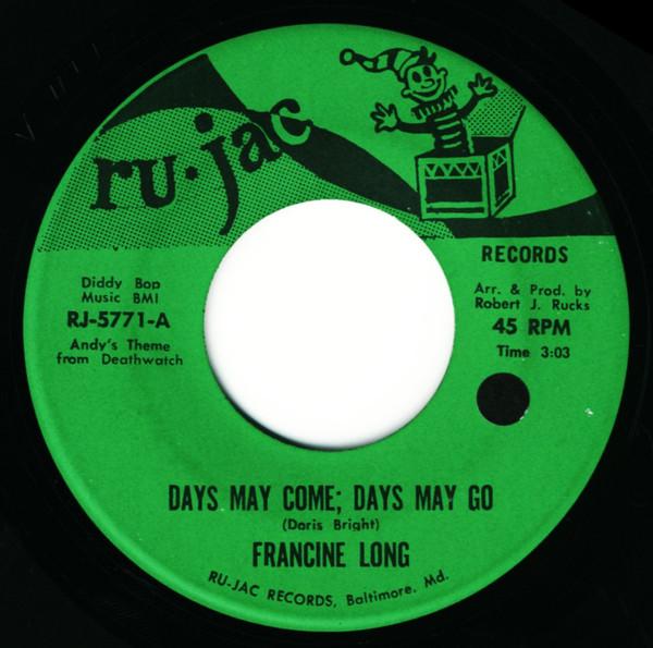 Francine Long - Days May Come; Days May Go