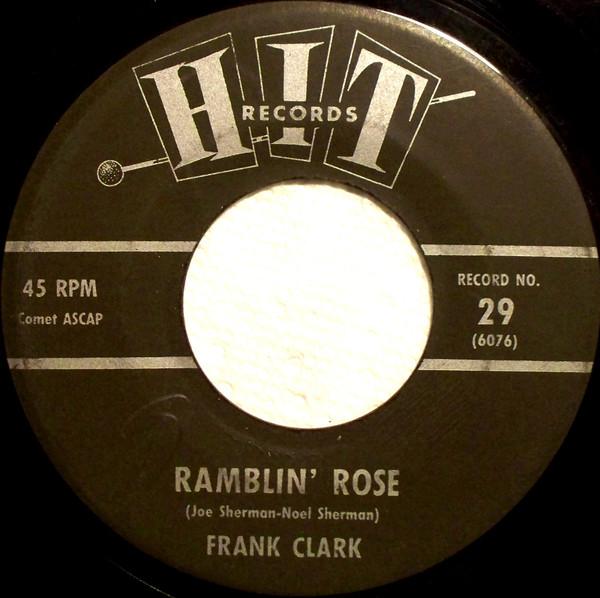 Frank Clark (5), Fred York - Ramblin' Rose / Send Me The Pillow You Dream On