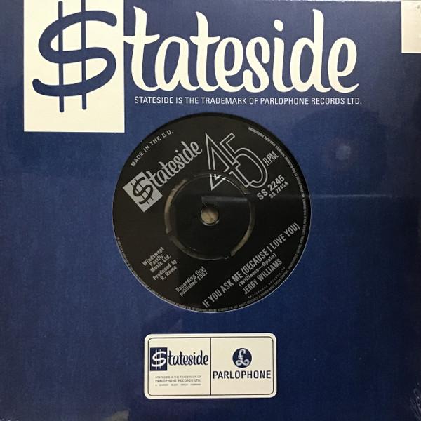 Frankie And The Classicals, Jerry Williams Jr. - If You Ask Me (Because I Love You) / What Shall I Do