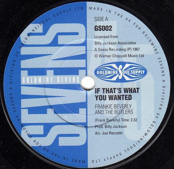Frankie Beverly And The Butlers, Eddie Foster (2) - If That's What You Wanted / I Never Knew