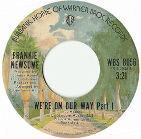 Frankie Newsome - We're On Our Way (Parts I & II)