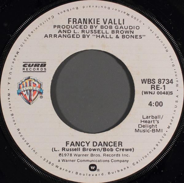Frankie Valli - Fancy Dancer / Needing You