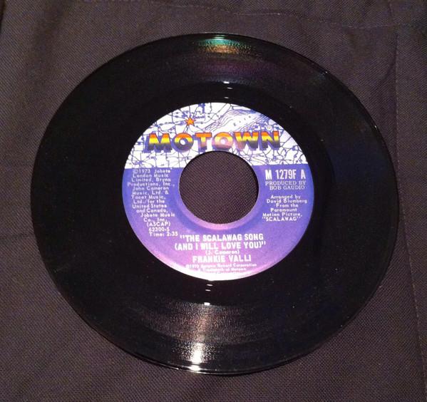 Frankie Valli - The Scalawag Song (And I Will Love You) / Listen To Yesterday