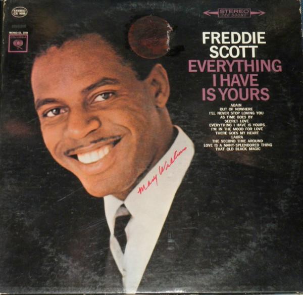 Freddie Scott (2) - Everything I Have Is Yours