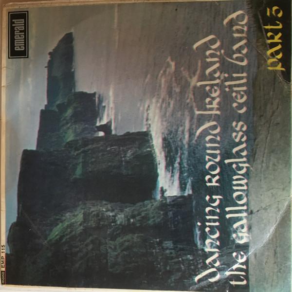 Gallowglass Ceili Band - Dancing Around Ireland Part 3