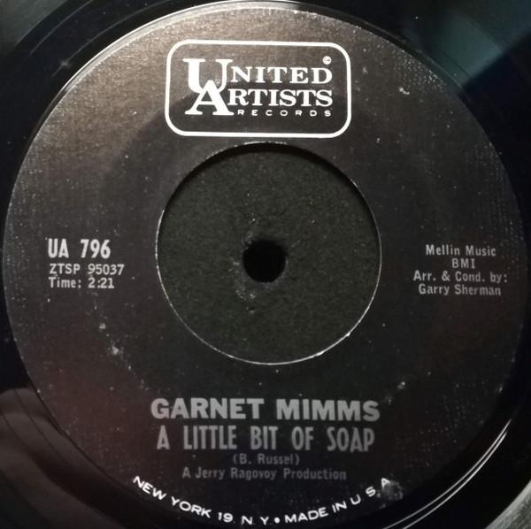 Garnet Mimms - A Little Bit Of Soap / I'll Make It Up To You