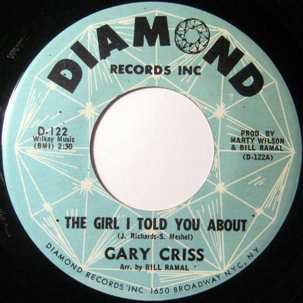 Gary Criss - The Girl I Told You About