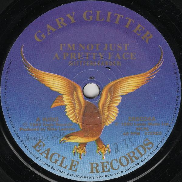 Gary Glitter - What Your Mama Don't See (Your Mama Don't Know!) / I'm Not Just A Pretty Face