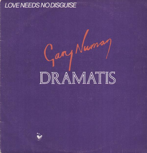 Gary Numan, Dramatis - Love Needs No Disguise