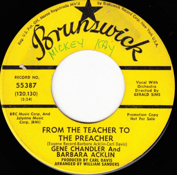 Gene Chandler, Barbara Acklin - From The Teacher To The Preacher / Anywhere But Nowhere